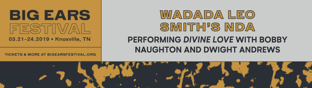 Wadada Leo Smith's NDA: Performing “Divine Love” With Bobby Naughton and Dwight Andrews